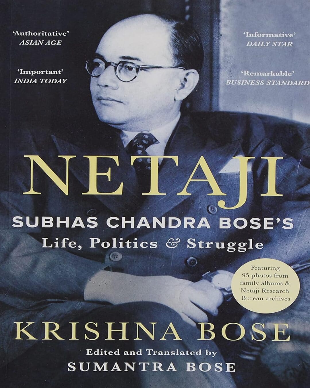 Netaji : Subhas Chandra Bose's Life, Politics and Struggle [Paperback] - versoz.com