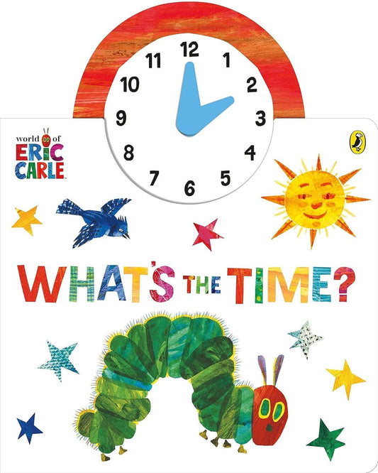 The World Of Eric Carle Whats The Time? by Eric Carle [Board Book] - versoz.com