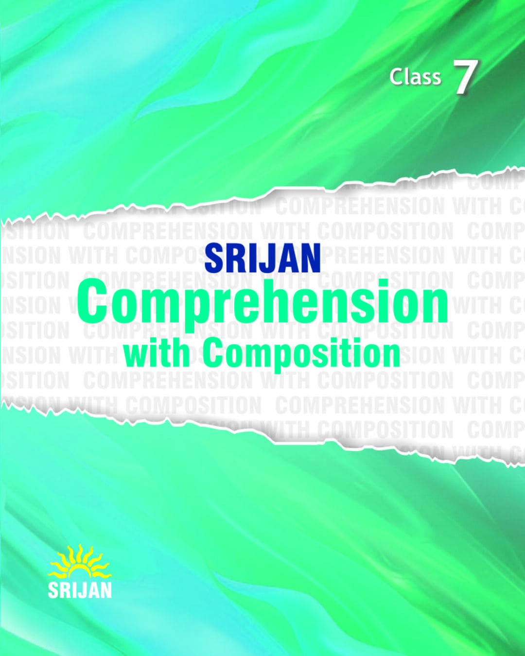 Srijan Comprehension With Composition 7 [Paperback]