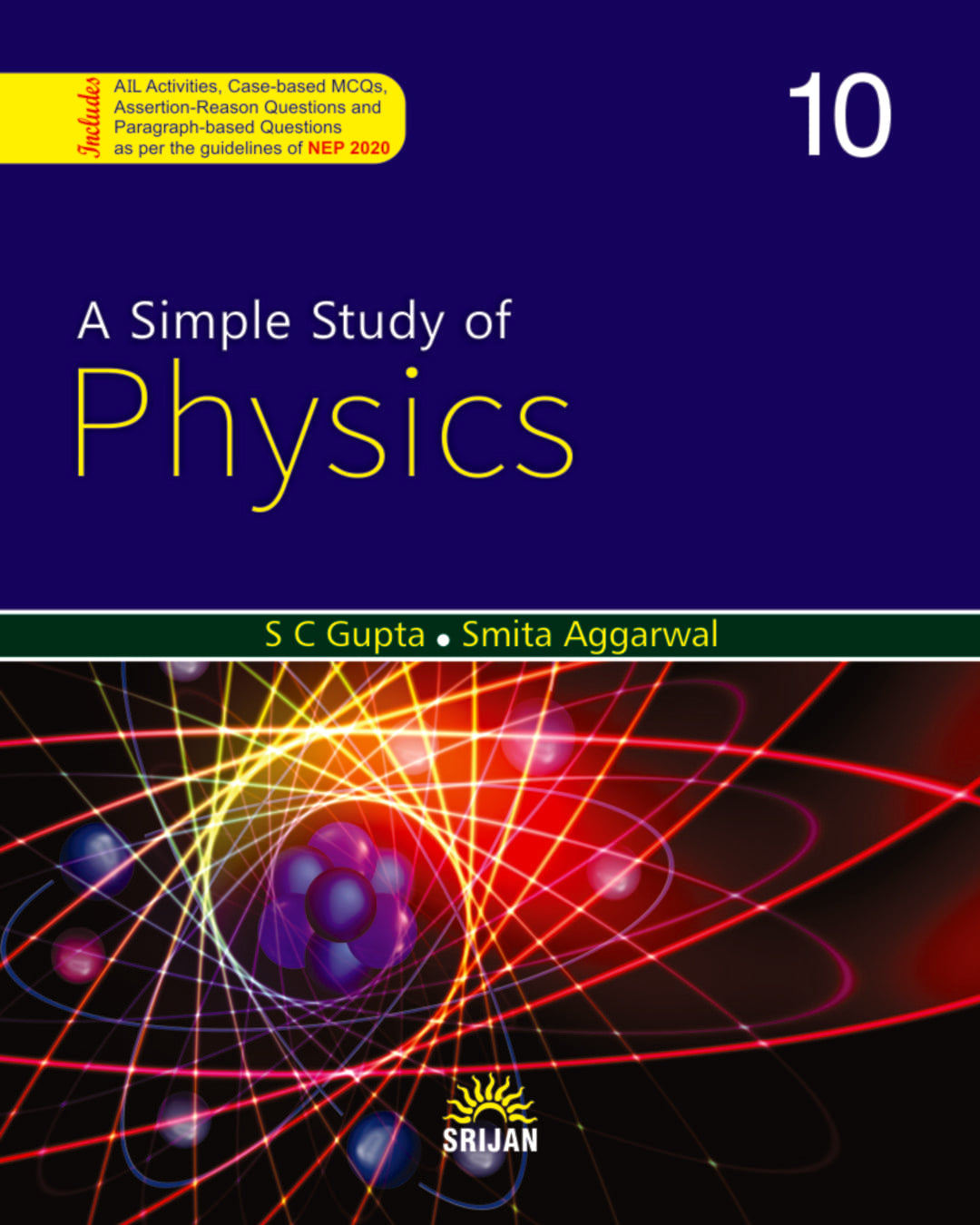 A Simple Study Of Physics 10 by S C Gupta & Smita Aggarwal [Paperback]