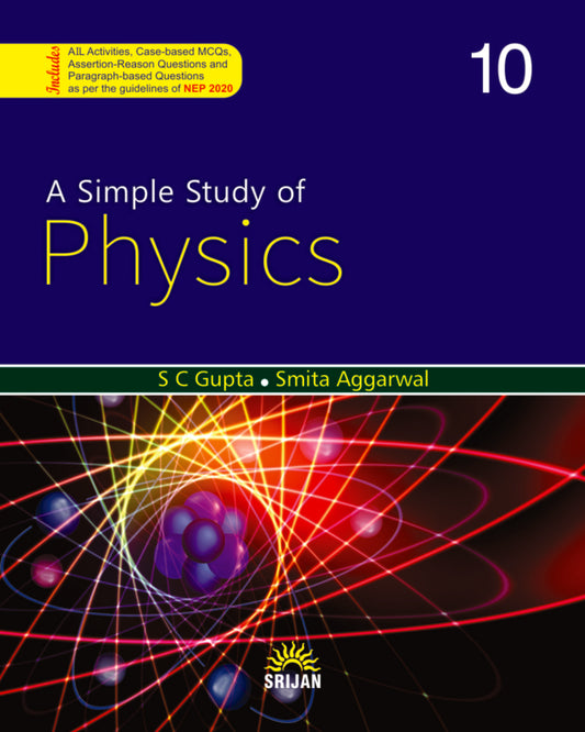 A Simple Study Of Physics 10 by S C Gupta & Smita Aggarwal [Paperback]