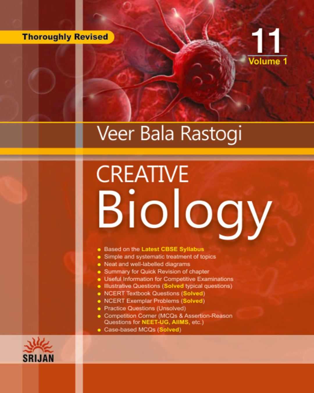 Creative Biology 11 (Vol. 1&2) (Thoroughly Revised) by Dr. Veer Bala Rastogi [Paperback]