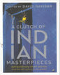 A Clutch of Indian Masterpieces: Extraordinary Short Stories from the 19th Century to the Present [Hardcover] - versoz.com