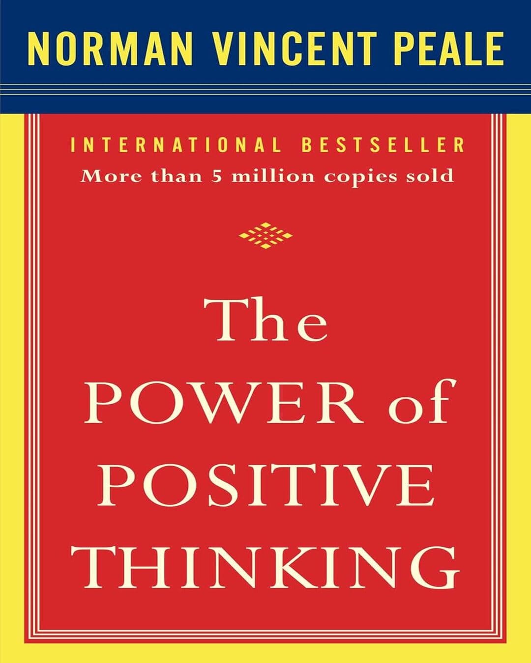 The Power of Positive Thinking by Norman Vincent Peale [Paperback]