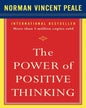 The Power of Positive Thinking by Norman Vincent Peale [Paperback]