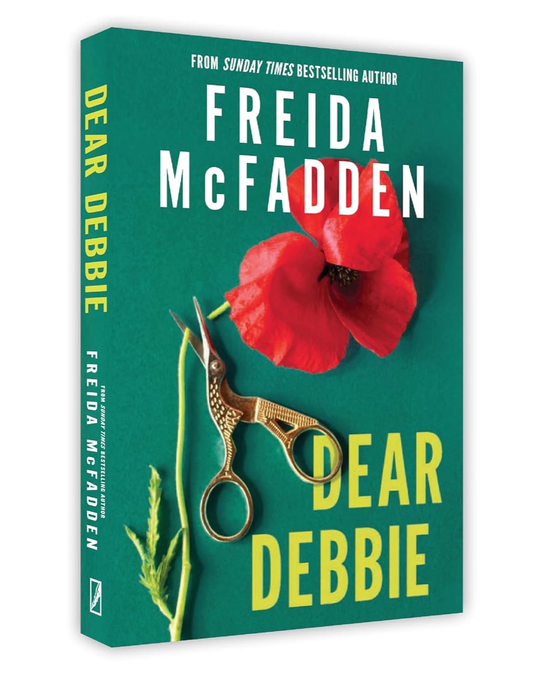 Dear Debbie: A Twisted Domestic Thriller About Secrets, Revenge & Justice From New York Times Bestse by Freida Mcfadden [Paperback]