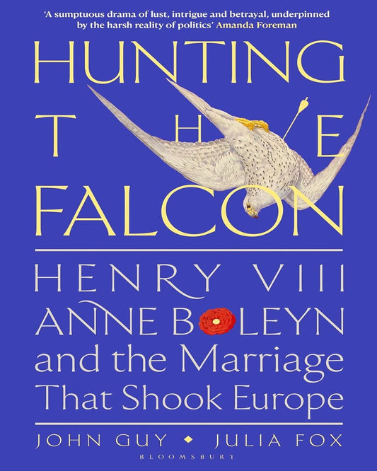 Hunting The Falcon by John Guy And Julia Fox [Paperback] - versoz.com