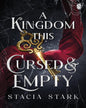A Kingdom This Cursed And Empty (Kingdom Of Lies Book 2) by Stacia Stark [Paperback] - versoz.com