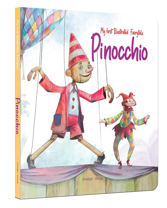 My First Illustrated Fairytale Board Book - Pinocchio Board Book by Wonder House Books [Board Book] - versoz.com