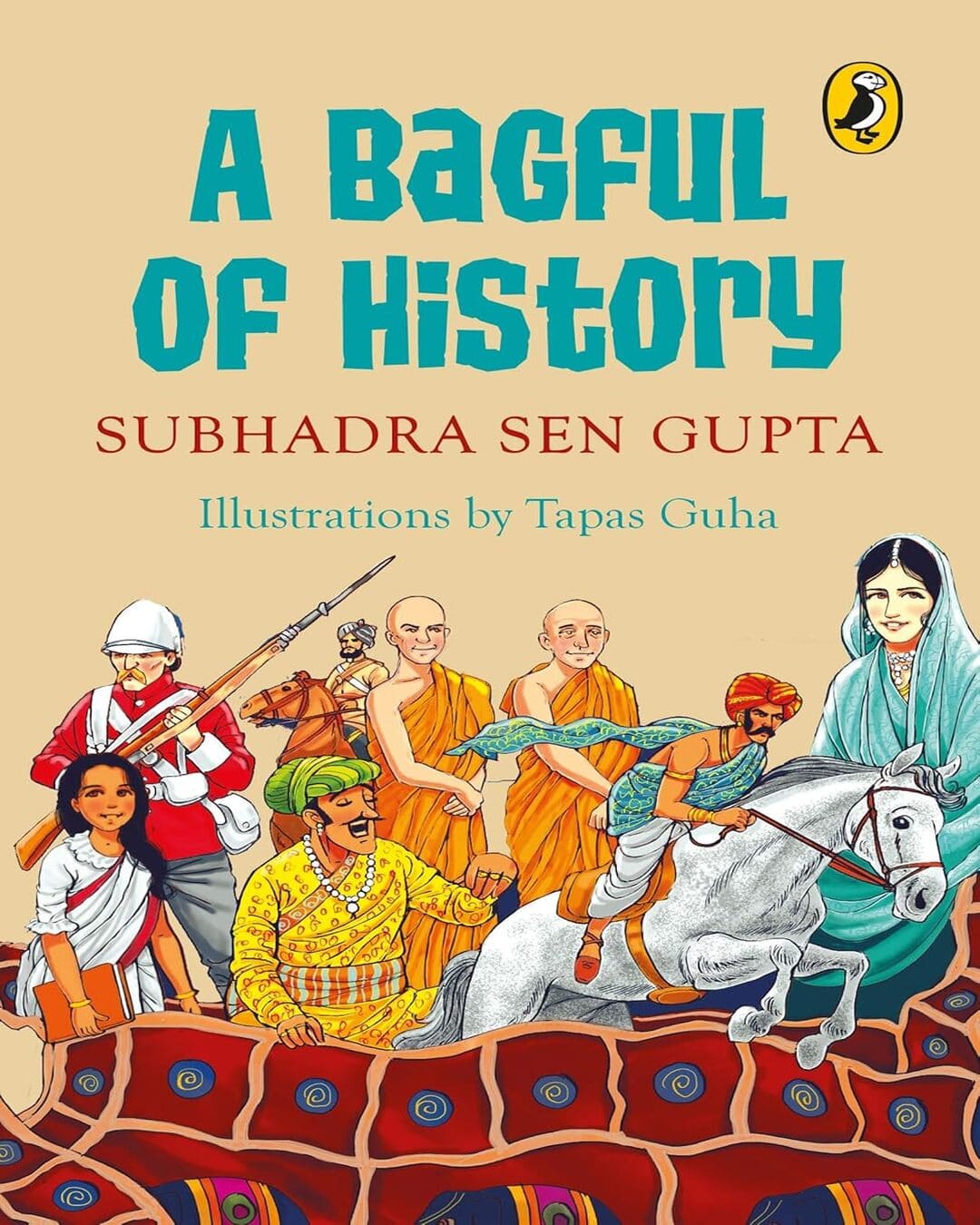 A Bagful of History by Subhadra Sen Gupta [Paperback] - versoz.com