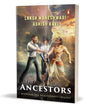 The Ancestors: Book 2 Of The Descendants Trilogy by Laksh Maheswari & Ashish Kavi [Paperback] - versoz.com