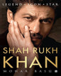 SHAH RUKH KHAN : Legend, Icon, Star by Mohar Basu [Paperback] - versoz.com