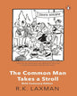 The Common Man Takes a Stroll: Birth Centenary Edition by R K Laxman [Paperback] - versoz.com