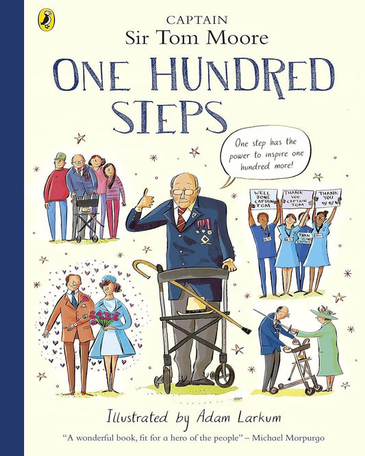 One Hundred Steps: The Story Of Captain Sir Tom Moore by Moore, Captain Tom [Paperback] - versoz.com
