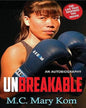 Unbreakable: An Autobiography by Mary Kom [Paperback] - versoz.com