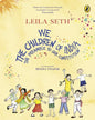 We, The Children Of India (R/J) by Seth, Leila [Hardcover] - versoz.com
