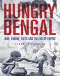 Hungry Bengal : War, Famine, Riots and the End of Empire by Janam Mukherjee [Paperback] - versoz.com