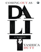 Coming Out as Dalit by Yashica Dutt [Hardcover] - versoz.com