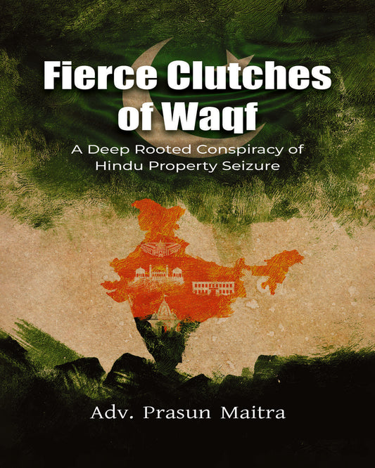 Fierce Clutches Of Waqf by Prasun Maitra [Hardcover]