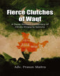 Fierce Clutches Of Waqf by Prasun Maitra [Hardcover]