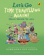 Lets Go Time Travelling Again!: Life In India Through The Ages by Subhadra Sen Gupta, Tapas Guha (Illustrator) [Paperback] - versoz.com