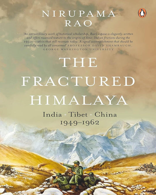 The Fractured Himalaya: India China TibetÂ  1949-62 [Hardcover] - versoz.com
