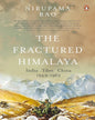 The Fractured Himalaya: India China TibetÂ  1949-62 [Hardcover] - versoz.com