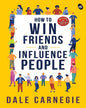 How to Win Friends and Influence People in the Digital Age by Dale Carnegie [Paperback] - versoz.com