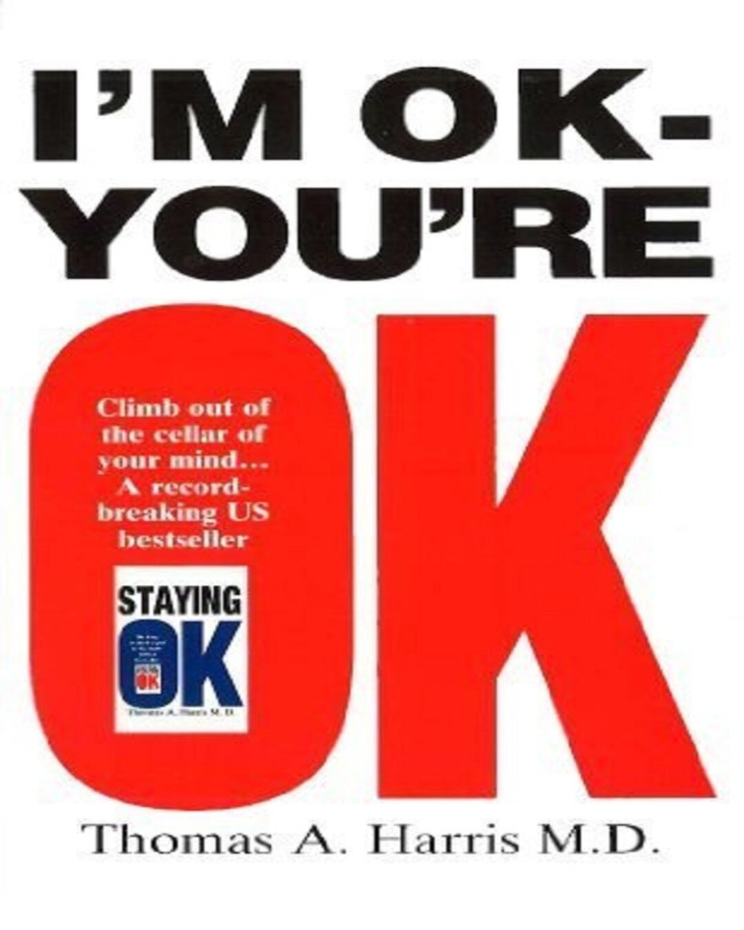 Im Ok- Youre Ok by Thomas A. Harris M.D [Paperback] - versoz.com