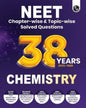 38 Years NEET Chapter-Wise & Topic-Wise (2025-1988) Chemistry - versoz.com