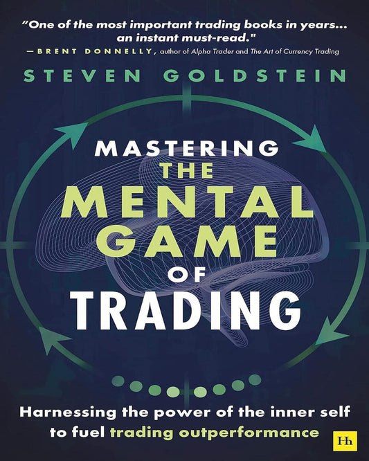 Mastering the Mental Game of Trading by Steven Goldstein [Paperback] - versoz.com