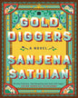 Gold Diggers by Sanjena Sathian [Paperback] - versoz.com