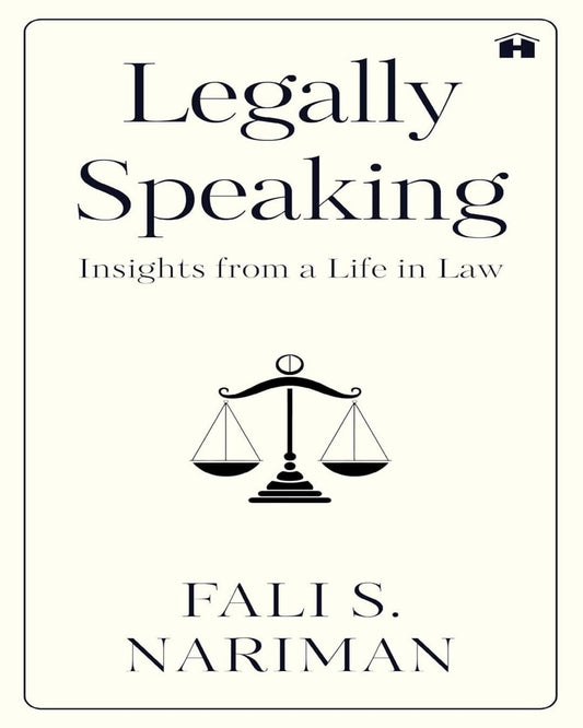 Legally Speaking : Insights from a Life in Law by Fali S. Nariman [Hardcover] - versoz.com