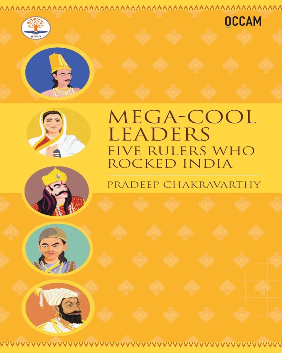 Mega-Cool Leaders: Five Leaders Who Rocked India (Fihcr Series) by Pradeep Chakravarthy [Paperback] - versoz.com