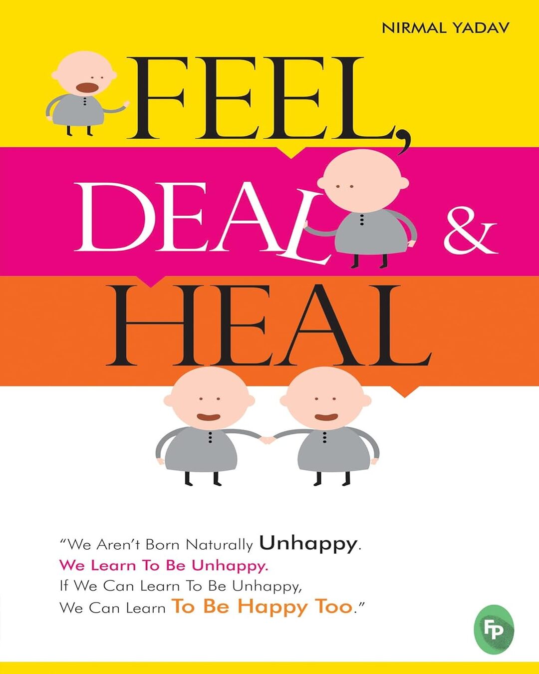 Feel Deal & Heal by Nirmal Yadav [Paperback] - versoz.com