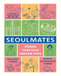 Seoulmates : Korea Through Indian Eyes by Sudha Huzurbazar Tumbe & Vasudev Tumbe [Hardcover] - versoz.com