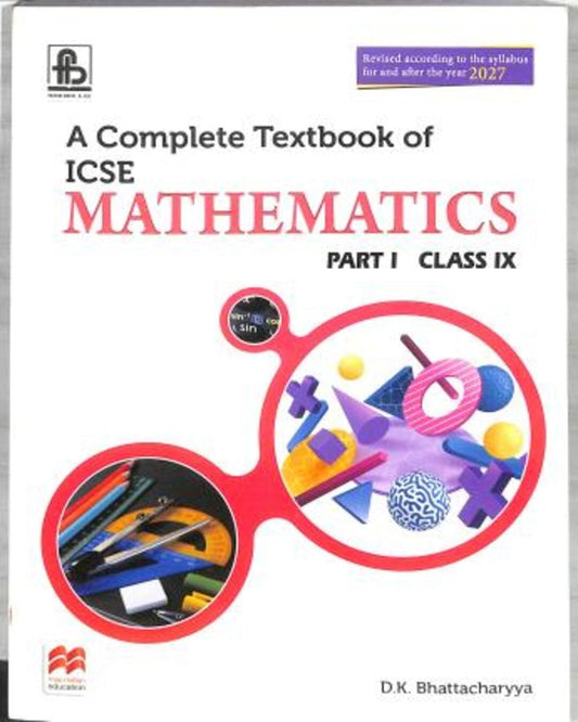 A Complete Textbook Of Mathematics Part 1 Class 9 ICSE (For 2027 Examination) - versoz.com