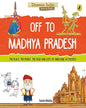 Discover India: Off To Madhya Pradesh by Sonia Mehta [Paperback] - versoz.com