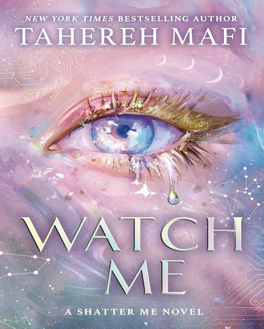 Watch Me : A Shatter Me Novel by Tahereh Mafi [Paperback] - versoz.com