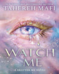 Watch Me : A Shatter Me Novel by Tahereh Mafi [Paperback] - versoz.com