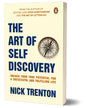 The Art Of Self Discovery: Life Designs To Enhance Self-Awareness For Optimum Fulfilment by Nick Trenton [Paperback] - versoz.com