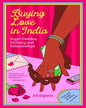 Buying Love In India by Aili Seghetti [Paperback]
