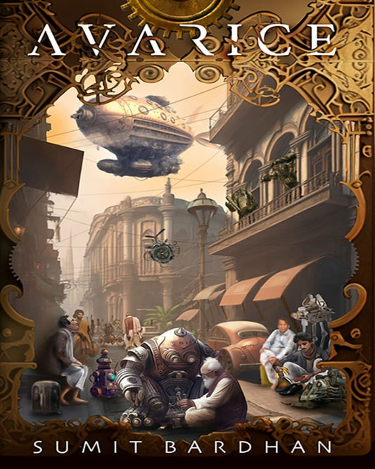 Avarice by Sumit Bardhan  [Hardcover]