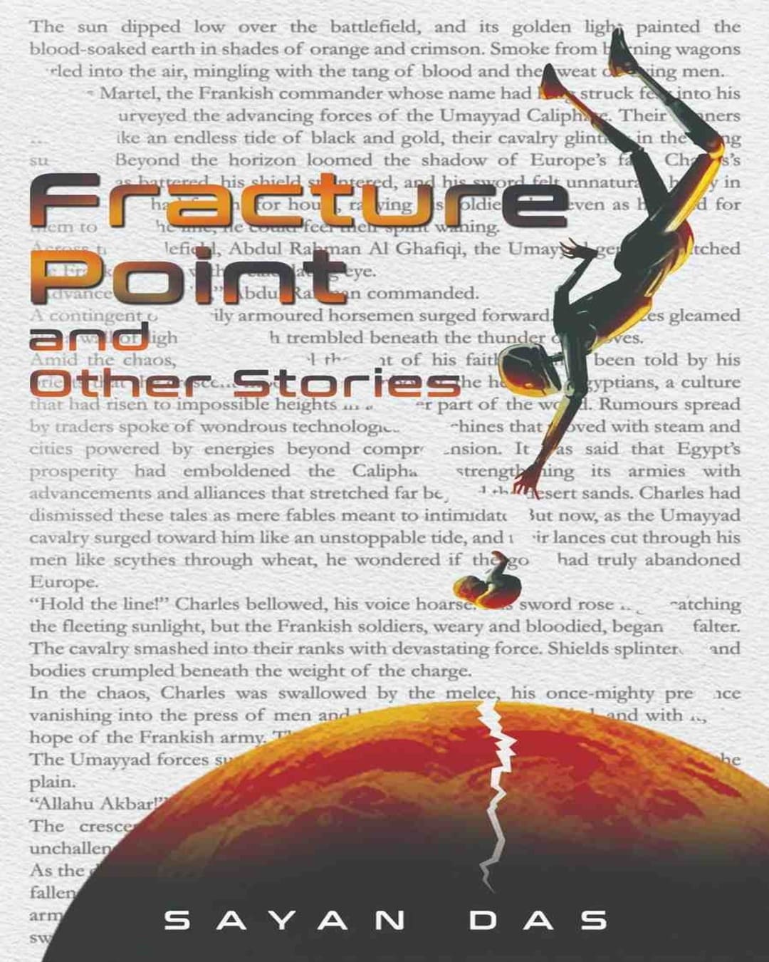 Fracture Point And Other Stories by Sayan Das [Hardcover]