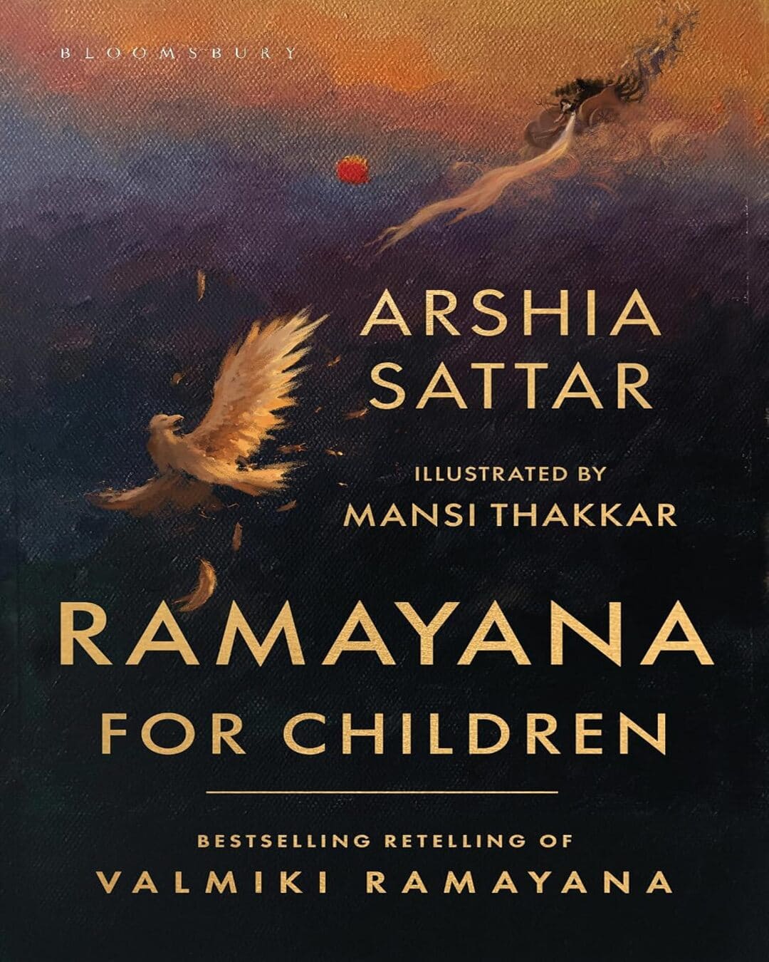 Ramayana for Children: Bestselling Retelling of Valmiki Ramayana by Arshia Sattar [Paperback]