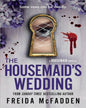 the-housemaids-wedding-freida-mcfadden-sourcebooks
