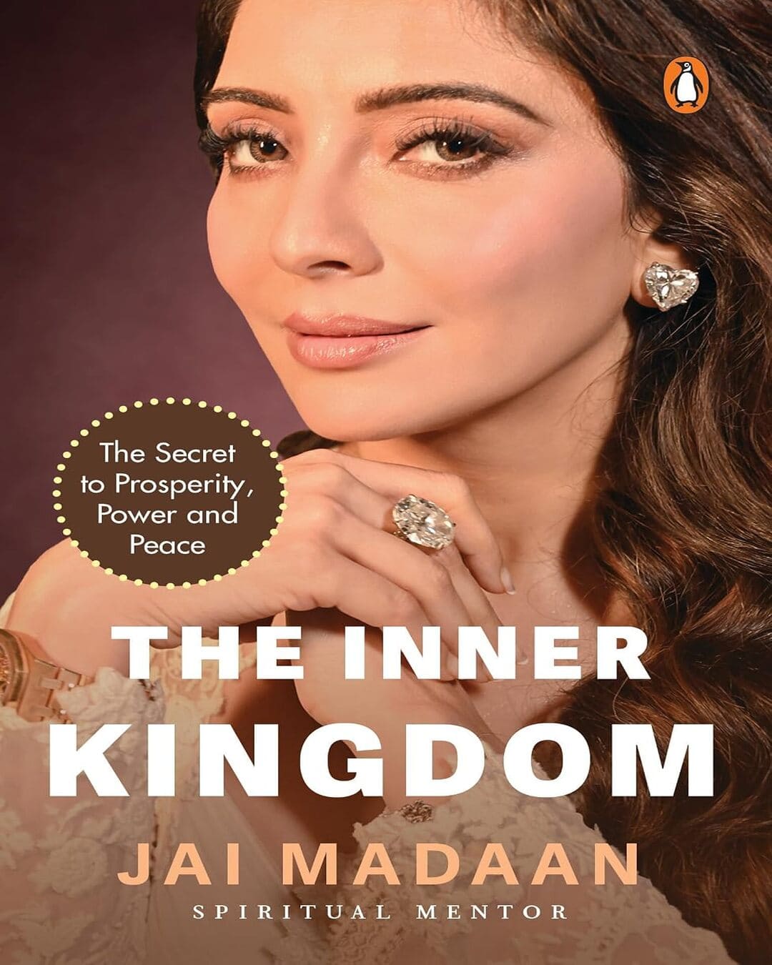 the-inner-kingdom-the-secret-to-prosperity - power-and-peace-jai-madaan-penguin-random-house